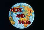 Title Slide - Here and There