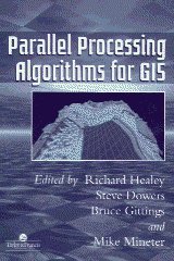 Parallel Algorithms for GIS